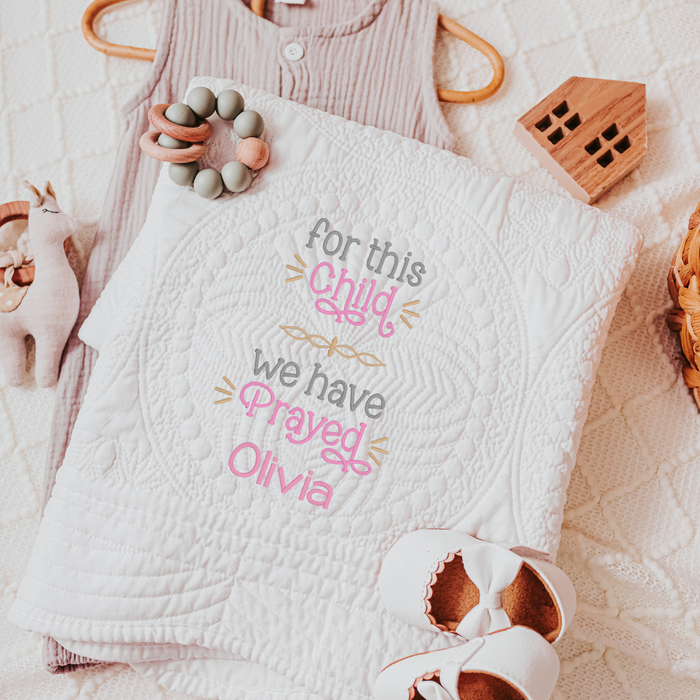 Personalized Heirloom Baby Blanket - For This Baby We Have Prayed