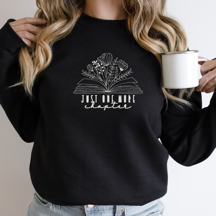 "Just One More Chapter" Crewneck Sweatshirt for Book Lovers