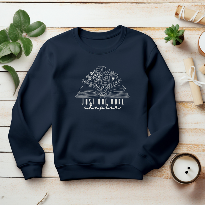 "Just One More Chapter" Crewneck Sweatshirt for Book Lovers