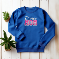 Dance Mom Crewneck Sweatshirt: Embrace Comfort & Style!