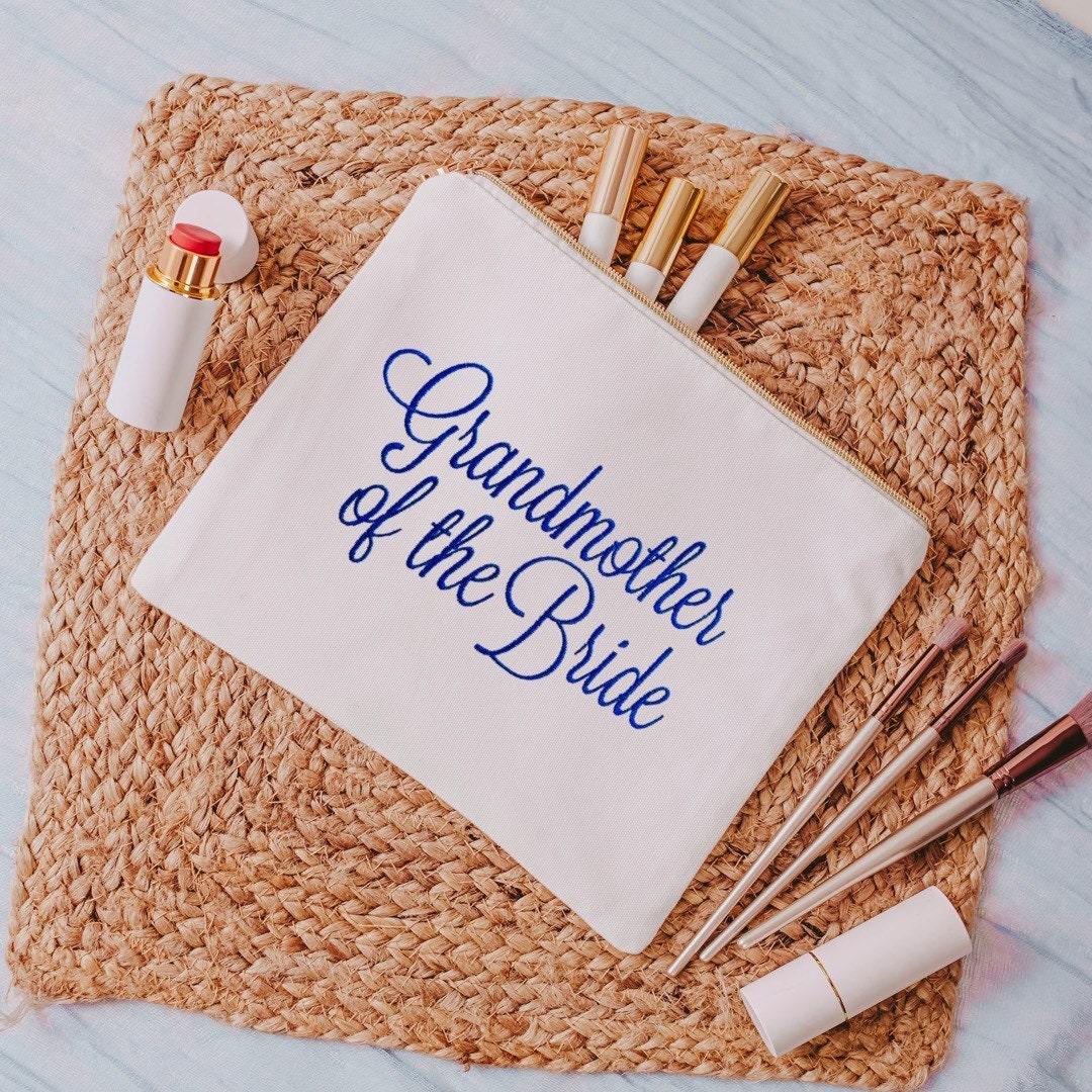 Grandmother of the Bride Makeup Bag, Personalized Bridal Party Gift, Embroidered Makeup Bag, Bridal Party Gifts, Bride Gift